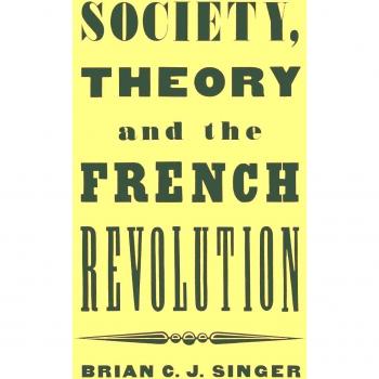 Society, Theory and the French Revolution: Studies in the Revolutionary Imaginary