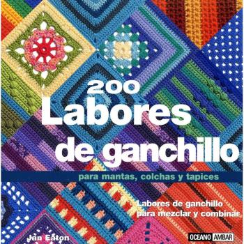 200 Labores De Ganchillo