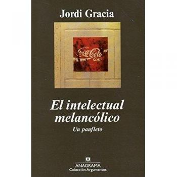 El intelectual melancólico: Un panfleto: 430