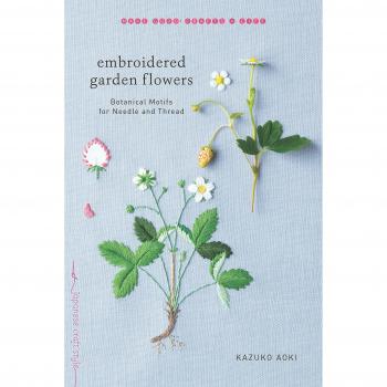 Flores de Jardín Bordadas: Motivos Botánicos para Aguja e Hilo (Estilo de Artesanía Japonés)