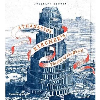 ATHANASIUS KIRCHER'S THEATRE OF THE WORLD