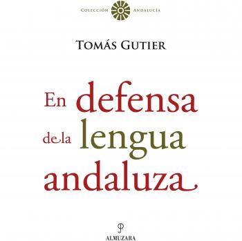 En defensa de la lengua andaluza