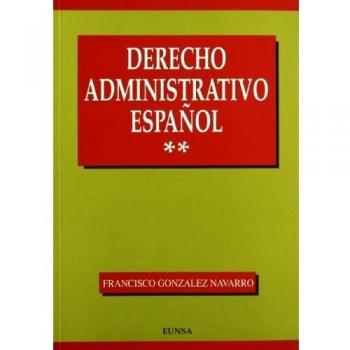 Derecho administrativo español - González Navarro, Francisco