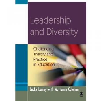 Leadership and Diversity: Challenging Theory and Practice in Education