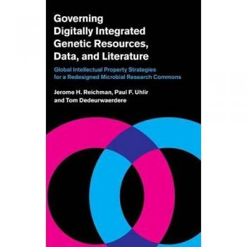 Estrategias Globales de Propiedad Intelectual para Recursos Genéticos Digitalmente Integrados, Datos y Literatura: Investigación Microbiana Rediseñada en Tapa Dura