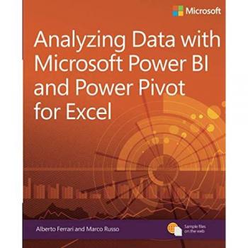 Analyzing Data with Power BI and Power Pivot for Excel
