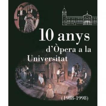 10 anys d'ñpera a la Universitat