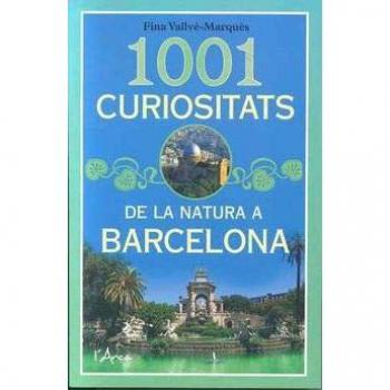 1001 curiositats de la natura a Barcelona - Fina Vallve-marques