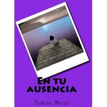En tu ausencia