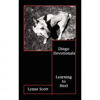 Dingo Devotionals: A Comprehensive Guide to Training Your Dog to Heel