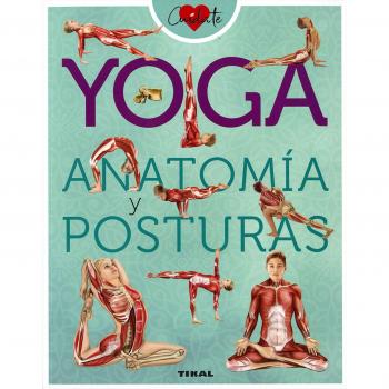 Yoga. Anatomía y posturas - Vigué, Jordi ; Zumárraga, A. ; Guttmann, P.