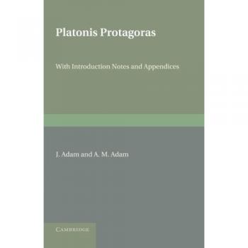 Protagoras de Platón: Edición en Rústica con Introducción, Notas y Apéndices