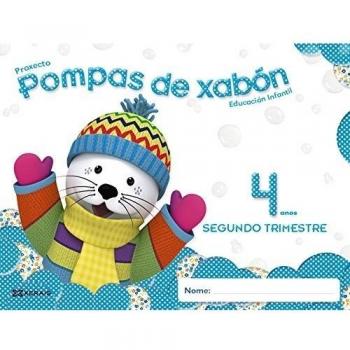 Pompas de xabón 4 anos. Segundo Trimestre - 9788499146867