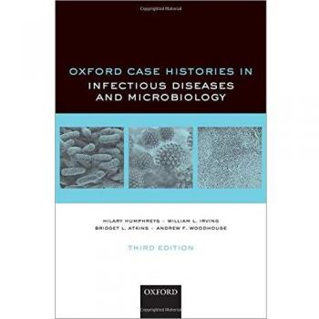 Oxford Case Histories in Infectious Diseases and Microbiology