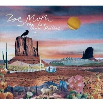 Zoe Muth & Lost High Roll