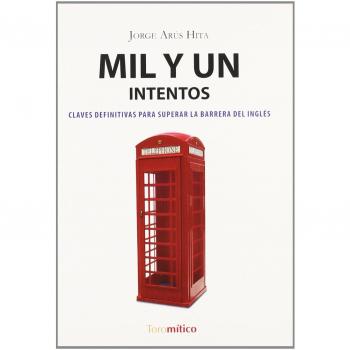 Mil y un intentos: Claves definitivas para superar la barrera del inglés