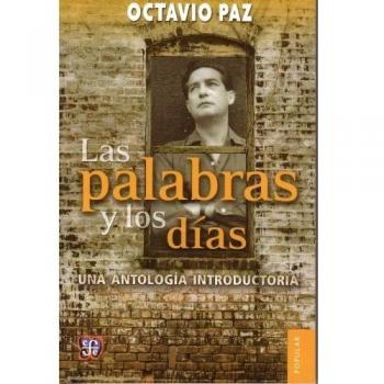 Las palabras y los días: Una Antolog-A Introductoria