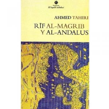 RIF AL MAGRIB Y AL ANDALUS