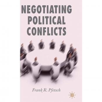 Negotiating Political Conflicts