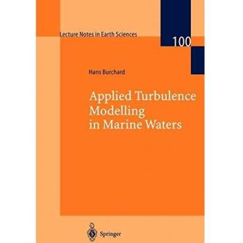 Applied Turbulence Modelling in Marine Waters: 100