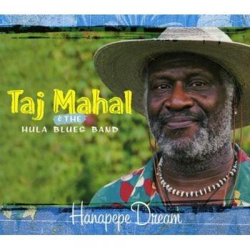 Hanapepe Dream - Taj Mahal