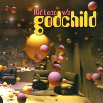 Kid Loco Vs Godchild