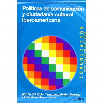 Políticas de comunicación y ciudadanía cultural iberoamericana: 38