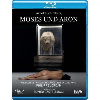 Moses and Aaron: The Complete Opera by Arnold Schoenberg