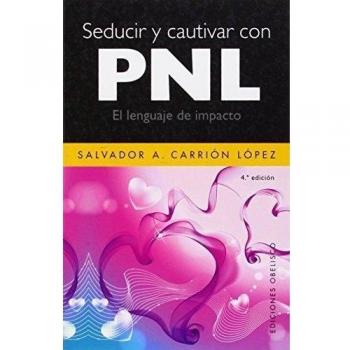 Seducir y cautivar con PNL