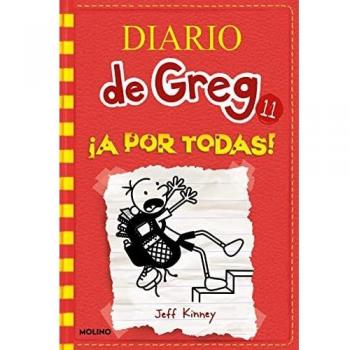 Diario de Greg 11 - ¡A por todas!: 011 - Jeff Kinney