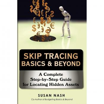 Skip Tracing Mastery: Comprehensive Guide to Locating Hidden Assets by Susan Nash