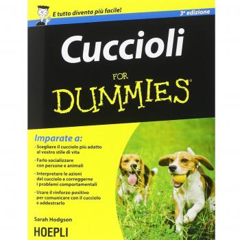 Cuccioli For Dummies - Libro de referencia sobre el cuidado y entrenamiento de cachorros, incluye consejos prácticos, guías paso a paso, información sobre razas y comportamiento canino