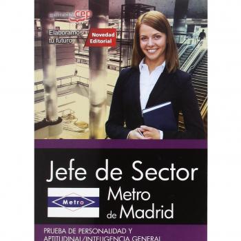 Metro de Madrid. Jefe de Sector. Prueba de personalidad y aptitudinal/inteligencia general