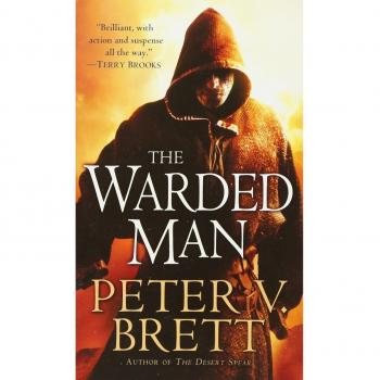 The Warded Man: Book One of the Demon Cycle: 001