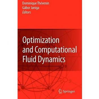 Optimization and Computational Fluid Dynamics by Springer-Verlag New York