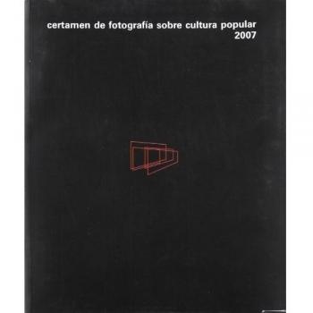 Certamen de Fotografía sobre Cultura Popular 2007