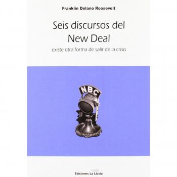 Seis Discursos Del New Deal - Franklin Delano Roosevelt