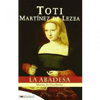 La Abadesa - Toti Martinez De Lezea