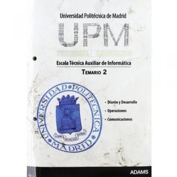 Técnicos Auxiliares de Informática, Universidad Politécnica de Madrid. Temario 2