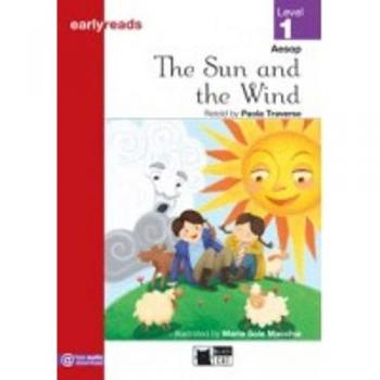 THE SUN AND THE WIND 1.EARLYREADS: The Sun and the Wind + App - 9788853016287
