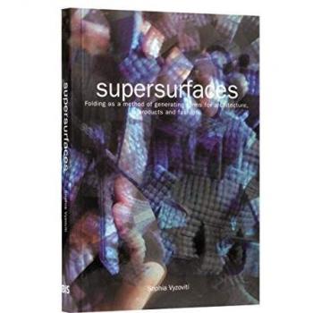SUPERSURFACES: Folding as a Form Generaion Method in Architecture