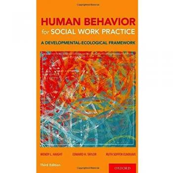 Human Behavior for Social Work Practice: A Developmental-Ecological Framework