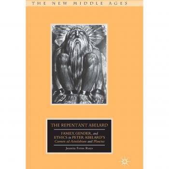 The Repentant Abelard: A Historical Fiction Novel with Philosophical Themes