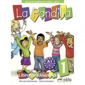 Pandilla 1 - pack alumno + ejercicios: Libro del alumno + Cuaderno de ejercicios 1: Vol. 1