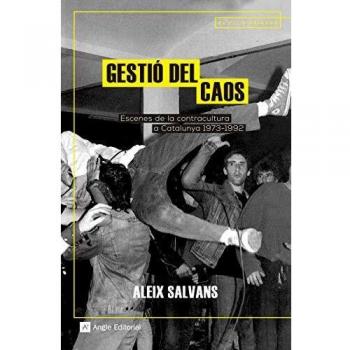 Gestió Del Caos: Escenes de la contracultura a Catalunya 1973-1992: 109