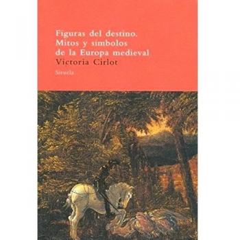 Figuras del destino. Mitos y símbolos de la Europa medieval: 40