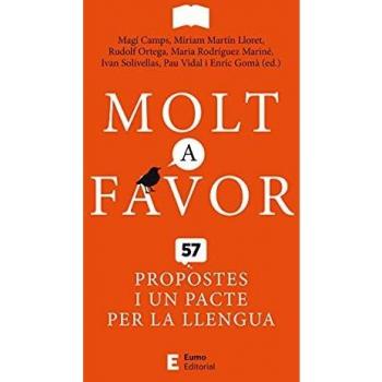 Molt a favor: 57 propostes i un pacte per la llengua (Tapa blanda)