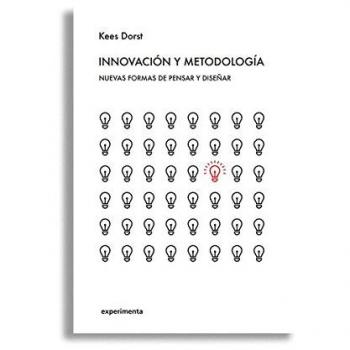 INNOVACIÓN Y METODOLOGÍA: Nuevas formas de pensar y diseñar.