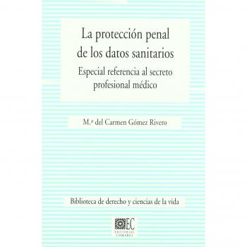 PROTECCION PENAL DE DATOS SANITARIOS,LA