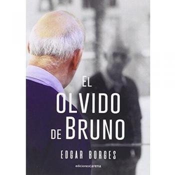 El Olvido De Bruno